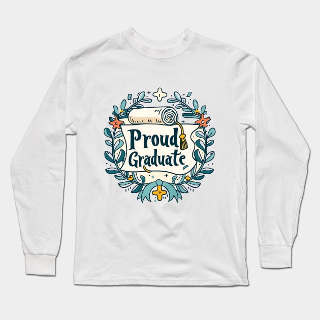 Proud graduate Long Sleeve T-Shirt by Printashopus